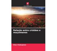 Relação entre cristãos e muçulmanos