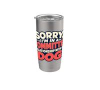 Relación comprometida Amante de los perros divertido Citas Broma Dueño de mascota Vaso térmico de acero inoxidable de doble pared