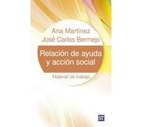 Relación de ayuda y acción social (CENTRO DE HUMANIZACION)