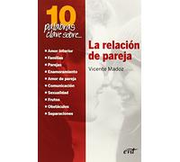 Relacion De pareja. Diez Palabras Clave: El presente