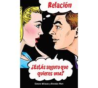 Relación ¿Estás seguro que quieres una? (Spanish)