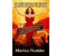 Relación liderada por mujeres: La guía de pareja para la dominación femenina y la sumisión masculina: 2