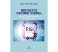 Relación Riesgo Empresarial Y Confianza