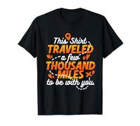 Relaciones A Distancia Few Thousand Miles To Be with You Camiseta