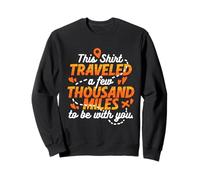 Relaciones A Distancia Few Thousand Miles To Be with You Sudadera