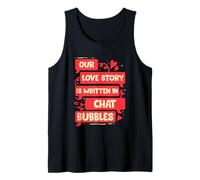 Relaciones A Distancia Love Story Wirtten In Chat Bubbles Camiseta sin Mangas