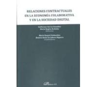 Relaciones Contractuales En La Economía Colaborativa Y En La Sociedad Digital