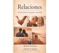 Relaciones: Del especialismo al propósito compartido