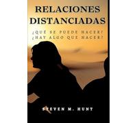 Relaciones Distanciadas:: ¿Qué se puede hacer? ¿Hay algo que hacer?