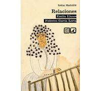 Relaciones: Emilia Llanos y Federico García Lorca (LV - SERIE GRANADA)