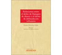 Relaciones Entre El Delito De Blanqueo De Dinero Y El Delito De Defrau