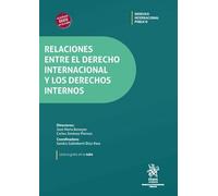 Relaciones entre el Derecho Internacional y los Derechos Internos (Derecho internacional público)