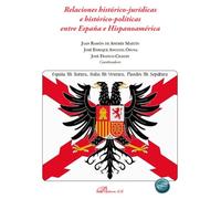 Relaciones historico-juridicas e historico-politicas entre españa e hi