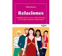 Relaciones: Identifica qué es un «no» y cómo acercarte a tu «sí» para construir vínculos sanos (KOAN)