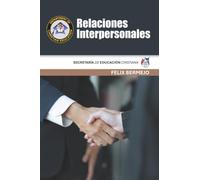Relaciones Interpersonales: Secretaría de Educación Cristiana