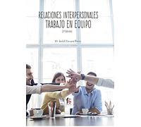 Relaciones interpersonales. Trabajo en equipo -2ª edición (CIENCIAS SANITARIAS)