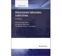 Relaciones laborales colectivas (Manuales Universitarios)