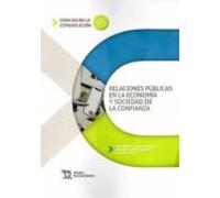 Relaciones públicas en la economía y sociedad de la confianza