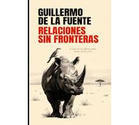RELACIONES SIN FRONTERAS: Lo que no nos dijeron sobre amar, creer y vivir