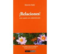 ¡Relaciones!: ¿Un campo de aprendizaje?: 17 (Camelot)