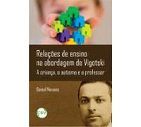 Relações De Ensino Na Abordagem De Vigotski (ebook)