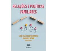 Relações E Políticas Familiares (ebook)