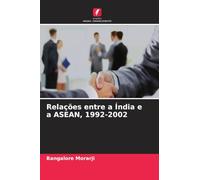 Relações entre a Índia e a ASEAN, 1992-2002