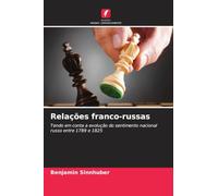 Relações franco-russas: Tendo em conta a evolução do sentimento nacional russo entre 1789 e 1825