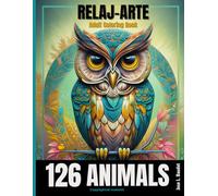 RELAJ-ARTE: AMAZING ANIMALS: An Adult Coloring Book