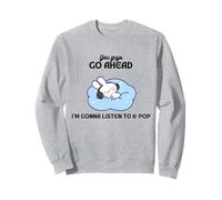 Relajante Ustedes sigan adelante Voy a Escuchar K-Pop Bunny Sudadera