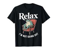 Relájate, no voy a Salir Frog Introvertido Camiseta