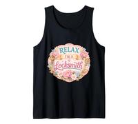 Relájate Soy Una Cerrajera Mujer Graciosa Cerrajería Cita Femenina Camiseta sin Mangas