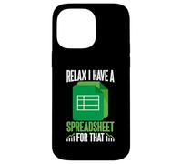 Relájate, Tengo una Hoja de cálculo para Esa Divertida Hoja de cálculo Carcasa para iPhone 14 Pro MAX