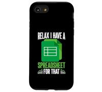 Relájate, Tengo una Hoja de cálculo para Esa Divertida Hoja de cálculo Carcasa para iPhone SE (2020) / 7/8
