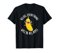 Relájate, Todo estará Maduro, Divertido Juego de Palabras con Frutas Camiseta