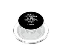 Relájate Volveré En Tres Días Jesús Pascua Cristiano PopSockets PopGrip para MagSafe