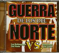 Relampagos Del Norte & Huracan - Guerra De Los Del Norte