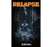 RELAPSE: Everything You Need To Know (Beyond The Bottle)