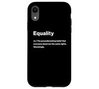 Relatable Funny Dictionary Definition Equality Carcasa para iPhone XR