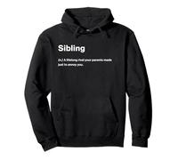 Relatable Funny Dictionary Definition Sibling Sudadera con Capucha
