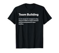 Relatable Funny Dictionary Definition Team Building Camiseta