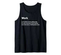 Relatable Funny Dictionary Definition Work Camiseta sin Mangas