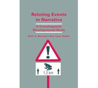 Relating Events in Narrative: A Crosslinguistic Developmental Study
