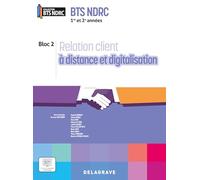 Relation client à distance et digitalisation 1re et 2e années BTS NDRC: Pochette élève