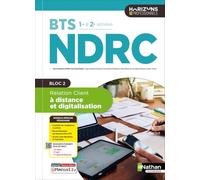 Relation client à distance et digitalisation - BTS NDRC 1re et 2e années - Éd. 2025 - Livre + licence
