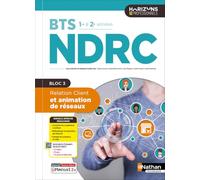 Relation client et animation de réseaux - BTS NDRC 1re et 2e années - Éd. 2025 - Livre + licence