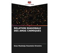 RELATION DIAGONALE DES AMAS CHIMIQUES