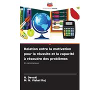 Relation entre la motivation pour la réussite et la capacité à résoudre des problèmes