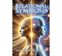 Relational Symbiosis: The Human-AI Companion Bond