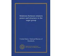 Relations between rotatory power and structure in the sugar group (v.1)
